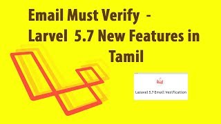 Laravel Email Must Verify | Laravel 5.7 Updates |Laravel Tutorials in Tamil