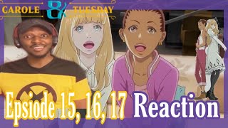 Carole and Tuesday Episode 15 16 17 Reaction