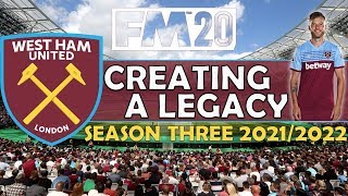 Creating A Legacy #6 | West Ham Utd | Football Manager 2020