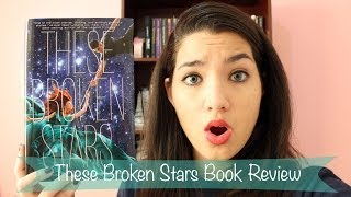 These Broken Stars Book Review
