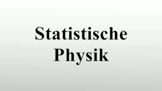 Statistische Physik