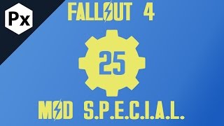 Fallout 4 Mod S.P.E.C.I.A.L. #25
