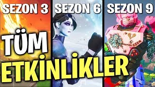 TÜM SEZON ETKİNLİKLERİ (Fortnite All Events)