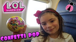 ¡Abrimos L.O.L Confetti Pop en el avión! ✈ Primera parte de mi viaje