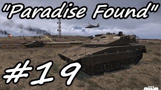 Arma 3 Campaign Gameplay Walkthrough Part 19 "Paradise Found " Episode 3