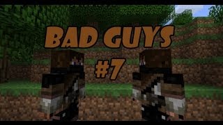 MineCraft - Плохие парни - Часть 7