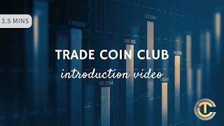 What is Trade Coin Club and How Does It Make Money? Trade Coin Club Introduction Overview video