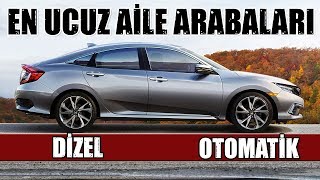 En Ucuz Dizel Otomatik Arabalar (2019 Model Aile Arabaları)