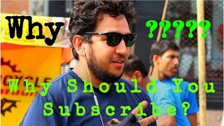 Why should you subscribe to my channel? **No Clickbait**