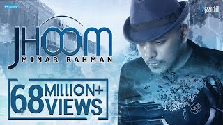 MINAR | JHOOM | Official Music Video | Angshu | Bangla New Song | 2016