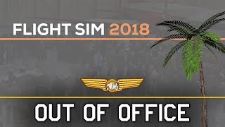 ?OUT OF OFFICE - Flight Sim 2018 @ RAF Cosford