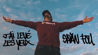 Saïan Fou - J'ai levé les yeux (CLIP)