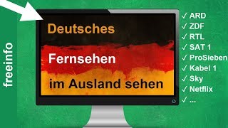 Deutsches Fernsehen weltweit im Ausland schauen (So gehts 2020)
