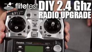 Flite Test - DIY 2.4Ghz Radio Upgrade - FLITE TIP