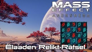 Elaaden Relikt Rätsel - Mass Effect Andromeda Guide