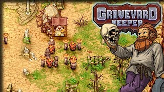 Burgers & Burning! – Let's Play Graveyard Keeper – Part 53