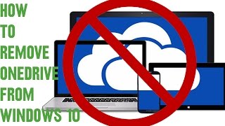 How To Remove OneDrive From Windows 10