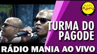 ? Radio Mania - Turma do Pagode - Melhor Amigo