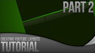 Photoshop Tutorial: Creating a Youtube Layout - Part 2