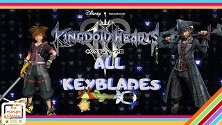 Kingdom Hearts 3 All Keyblades