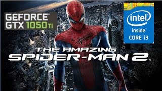 The Amazing Spider-Man 2 - Intel Core i3-6098P - 8GB RAM - GTX 1050 Ti - 1080p