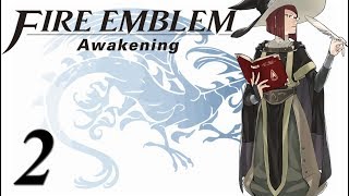 Shepherds - Lunatic/Classic - Let's Play Fire Emblem: Awakening - 2 - Walkthrough/Playthrough