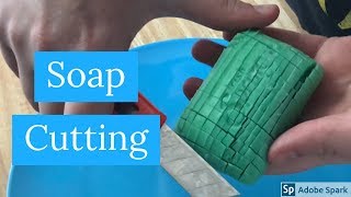 Soap Cutting Fail
