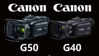 Canon VIXIA HF G50 vs Canon VIXIA HF G40