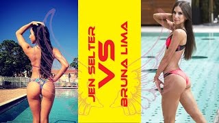 [ Jen Selter VS Bruna Lima ] Choose Your Favorite Butt !!!