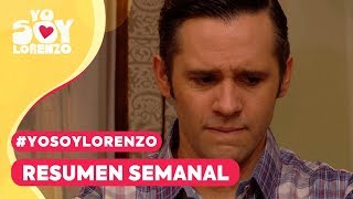 #YoSoyLorenzo - Resumen Semanal / Mega