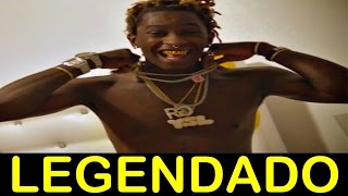 Young Thug - Constantly Hating ft. Birdman Legendado