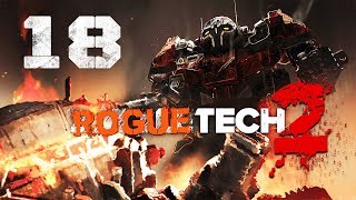 Let's make some new friends! ★ 2nd RogueTech Battletech 2018 Mod Playthrough #18
