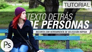 Cómo colocar texto detrás de personas - Tutorial Photoshop