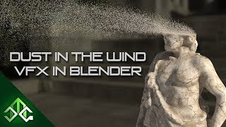 Dust in the Wind - VFX in Blender