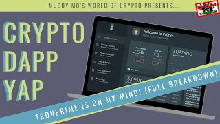 TRONPRIME Full Tutorial [Crypto Dapp Yap: TronPrime is on my Mind!]