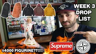 SUPREME x STONE ISLAND | WEEK 3 DROP LIST| $4000 FIGURINE