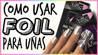 Como Usar FOIL para UÑAS · Swatches, Tutorial y Experimentos! ??