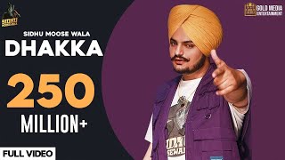 DHAKKA : Sidhu Moose Wala ft Afsana Khan | Official Music Video | Latest Punjabi Songs 2019