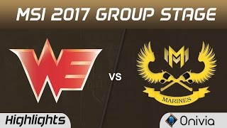 WE vs GAM Highlights MSI 2017 Group Team WE vs Gigabyte Marines by Onivia