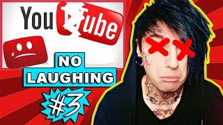 EVERY TIME YOU LAUGH I LOSE 1,000 SUBSCRIBERS #3