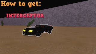 HOW TO GET THE INTERCEPTOR 2019| Roblox Vehicle Simulator