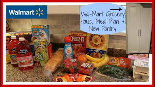 Wal-Mart Grocery Hauls, Meal Plan, & New Pantry