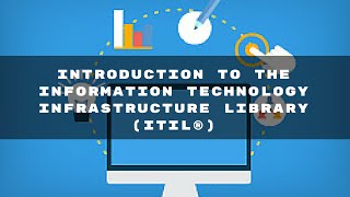 What Is ITIL | ITIL Introduction Tutorial Video