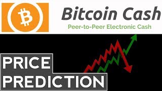 Bitcoin Cash Price Prediction, Analysis, Forecast (2017-2018)