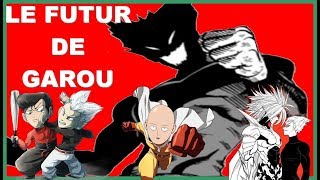 Théorie ONE PUNCH MAN #2   Le futur de Garou