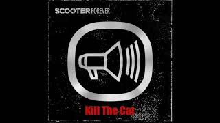 Scooter " Kill The Cat"