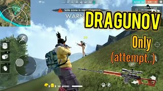 I *TRIED* Dragunov only... (Rush Hour) - Garena Free Fire