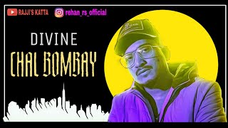 CHAL BOMBAY - DIVINE | WHATSAPP STATUS 2020 | DIVINE FAM ?