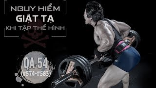 QA 54 - Nguy hiểm của việc giật tạ khi tập thể hình
