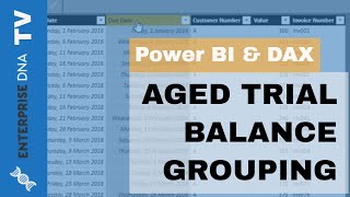 Aged Trial Balance Grouping Example In Power BI - Business Analytics With DAX